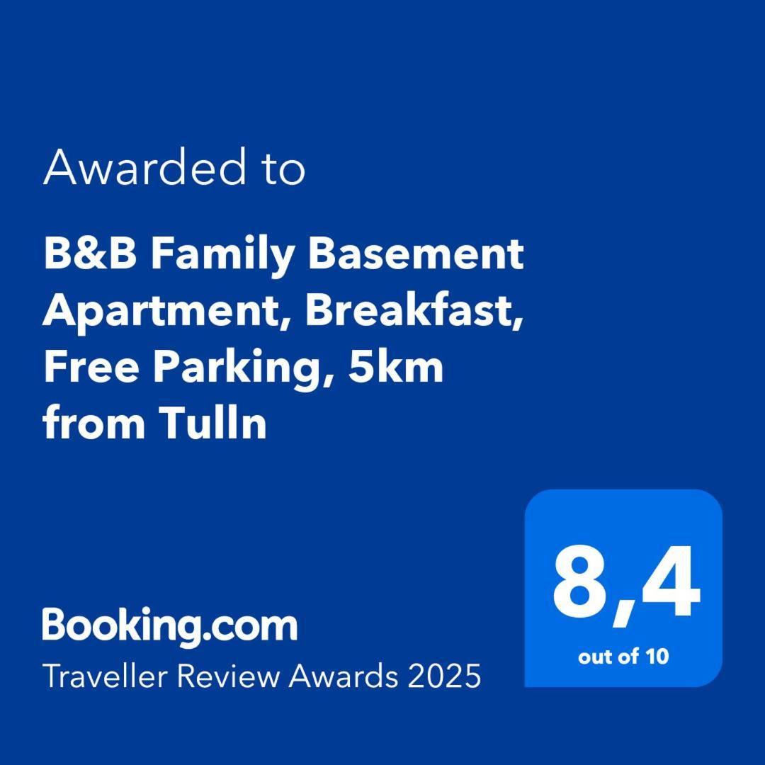 B&B Family Basement Apartment, Breakfast, Free Parking, 5Km From Tulln Chorherrn Dış mekan fotoğraf